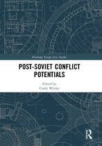 Routledge Europe-Asia Studies- Post-Soviet Conflict Potentials