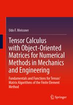 Tensor Calculus with Object-Oriented Matrices for Numerical Methods in Mechanics and Engineering