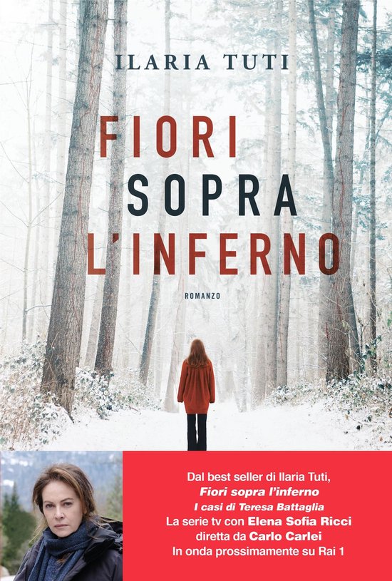 I romanzi di Teresa Battaglia 1 - Fiori sopra l'inferno - cover