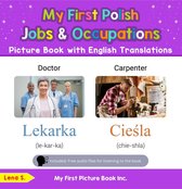 Teach & Learn Basic Polish words for Children 10 - My First Polish Jobs and Occupations Picture Book with English Translations