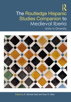 Routledge Companions to Hispanic and Latin American Studies-The Routledge Hispanic Studies Companion to Medieval Iberia