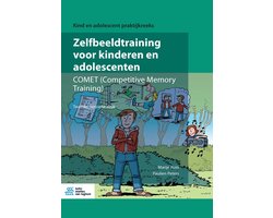 Kind en adolescent praktijkreeks - Zelfbeeldtraining voor kinderen en adolescenten