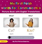 Teach & Learn Basic Polish words for Children 18 - My First Polish Words for Communication Picture Book with English Translations