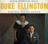 Duke Ellington And His Orchestra Feat. Mahalia Jackson - Black, Brown And Beige (2 LP)