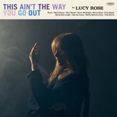 Lucy Rose - This Aint The Way You Go Out (LP)