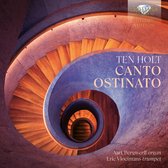 Aart Bergwerff & Eric Voermans - Ten Holt: Canto Ostinato (CD) (Deluxe Edition)
