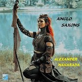 Alexander Nakarada - Anglo Saxons (CD)