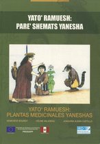 D’Amérique latine - Yato' ramuesh : plantas medicinales yaneshas