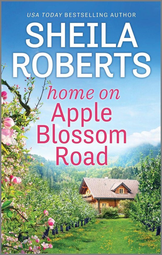 Life in Icicle Falls 9 - Home on Apple Blossom Road (ebook), Sheila Roberts |... | bol.com