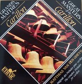 Great Masters Of The Carillon  -  M. Van Den Gheyn