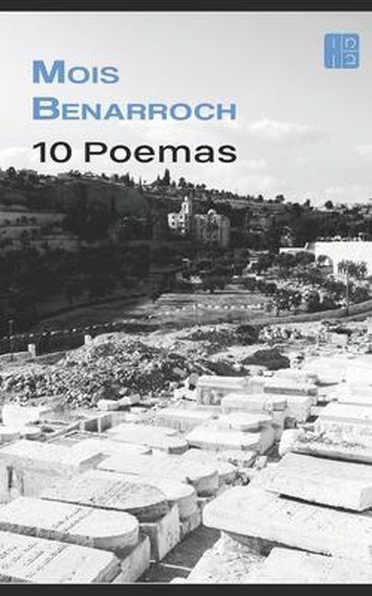 OS Livros de Mois Benarroch. Prêmio Einstein de Literatura 2023. Prêmio Jacqueline Kahanoff 2023. PR- 10 poemas (portugues)
