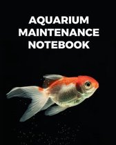 Aquarium Maintenance Notebook