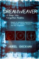 Dreamweaver: A Step Into Forgotten Realms