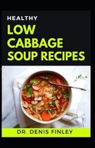 Healthy Low Cabbage Soup Recipes