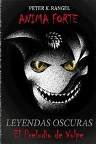 Anima Forte: El Preludio de Volpe