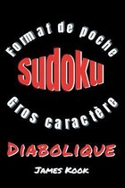 SUDOKU DIABOLIQUE - GROS CARACTERES - Format de poche