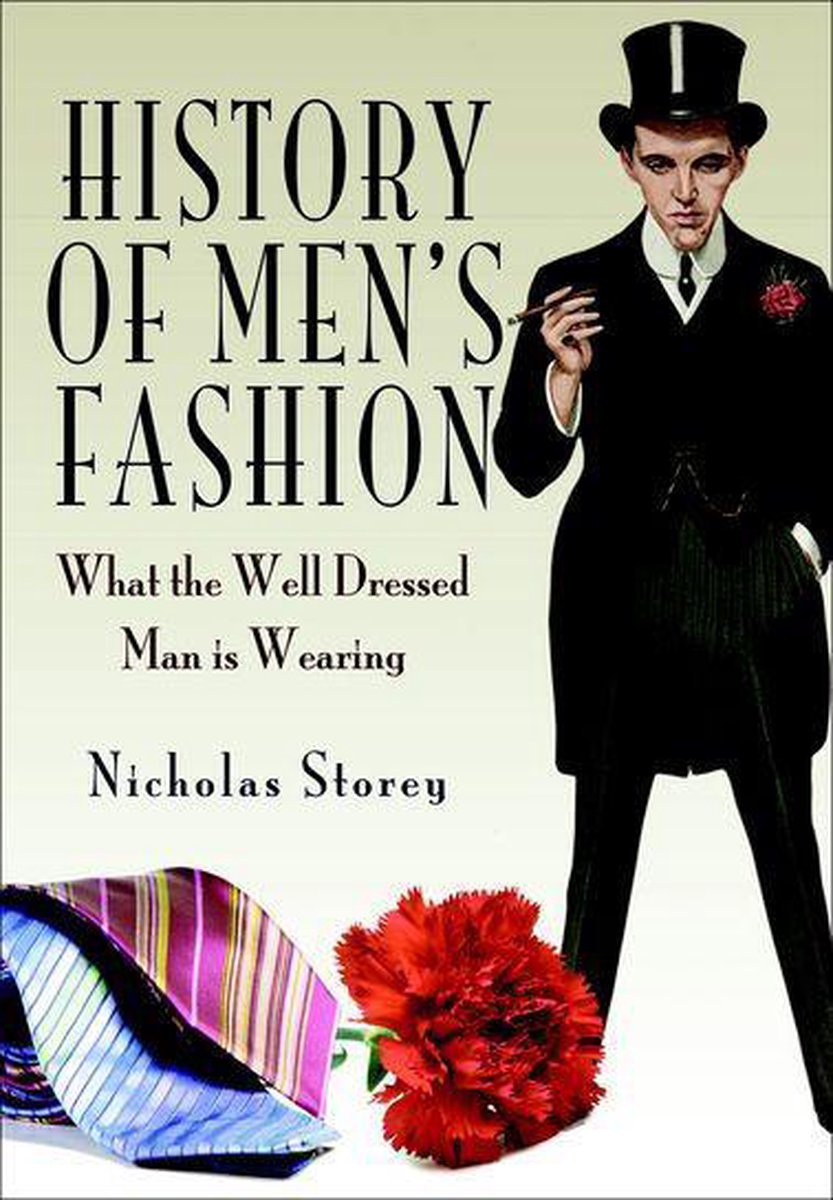 History of Men's Fashion (ebook), Nicholas Storey