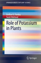 SpringerBriefs in Plant Science - Role of Potassium in Plants