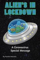 Alien's in Lockdown