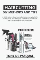 Haircutting- Haircutting DIY Methods and Tips (2 in 1)
