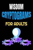 Wisdom Cryptograms for Adults