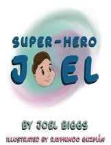 Super-Hero Joel