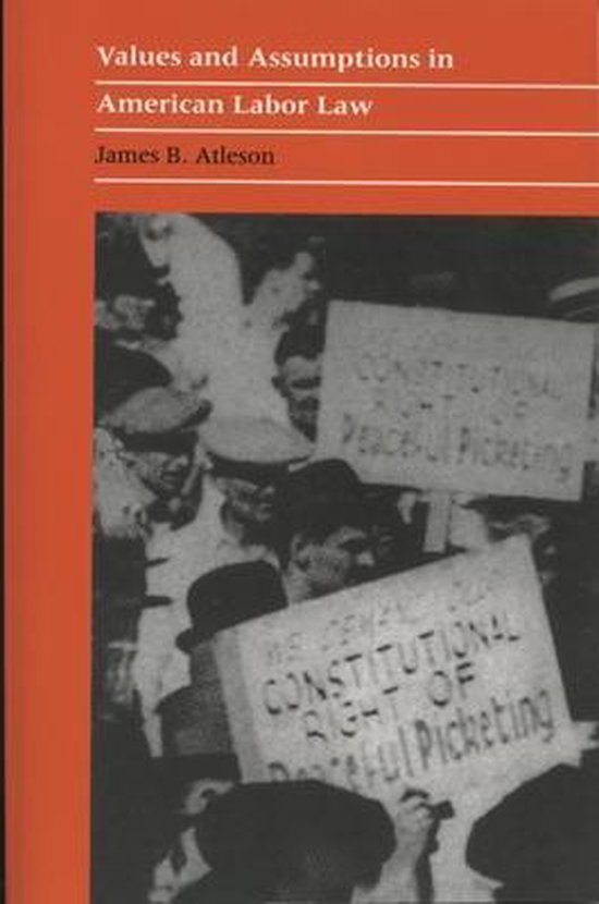 Values and Assumptions in American Labour Law - cover