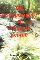 The Disappearance of Elizabeth Keaton