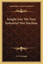 Insight Into the Nazi Industrial War Machine