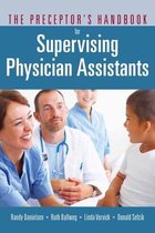 Preceptor'S Handbook For Supervising Physician Assistants
