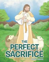 The Perfect Sacrifice