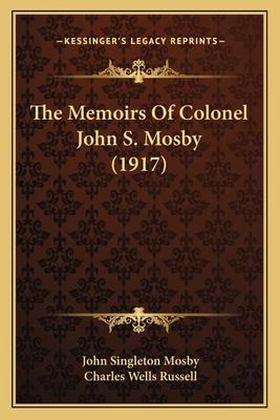 The Memoirs of Colonel John S. Mosby (1917) - cover
