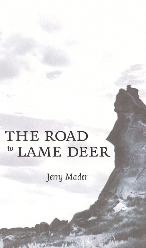 The Road to Lame Deer - cover