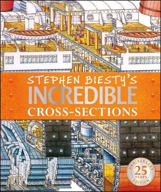 DK Stephen Biesty Cross-Sections - Stephen Biesty's Incredib ... - cover