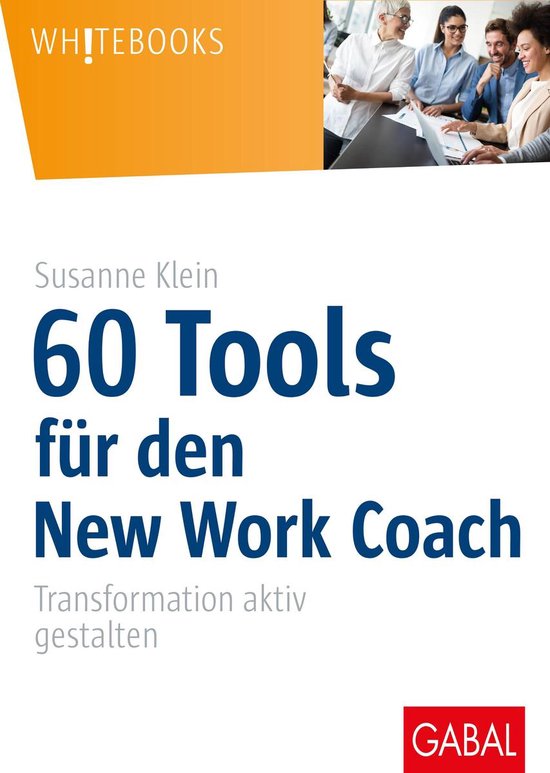 Whitebooks - 60 Tools für den New Work Coach