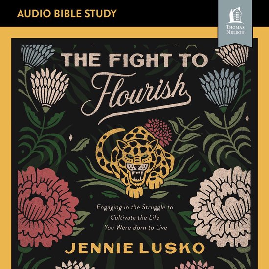 The Fight to Flourish: Audio Bible Studies - cover