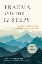 Trauma and the 12 Steps