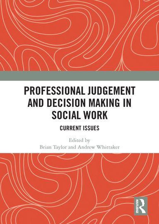 Professional Judgement and Decision Making in Social Work - cover