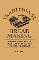 Traditional Breadmaking