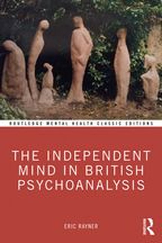 Routledge Mental Health Classic Editions - The Independent M ... - cover