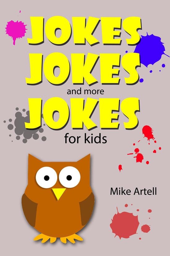 Jokes Jokes And More Jokes For Kids - cover