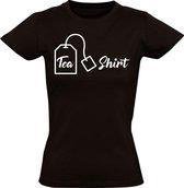 Tea shirt dames t-shirt | grappig | moederdag | cadeau | vrouw | maat L