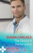The Doctor's Redemption (Mills & Boon Medical)