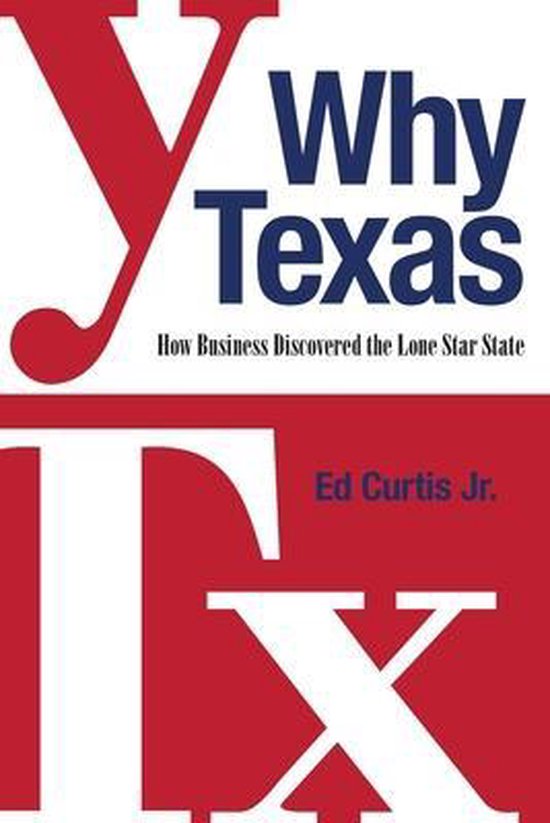 Why Texas, Ed Curtis 9781612544809 Boeken bol