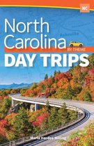 Day Trip Series- North Carolina Day Trips by Theme