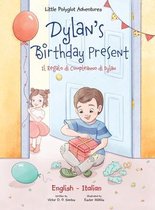 Little Polyglot Adventures- Dylan's Birthday Present / Il Regalo Di Compleanno Di Dylan