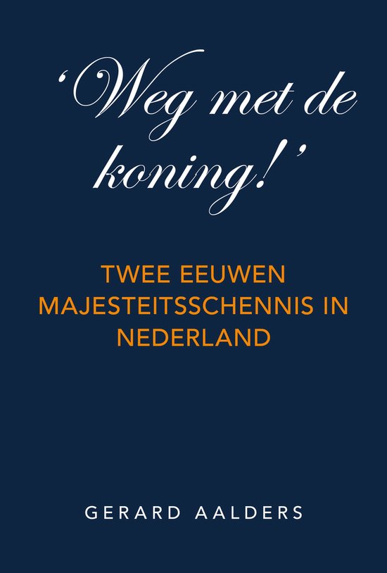 Weg met de koning!
