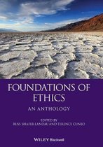 Foundations Of Ethics An Anthology