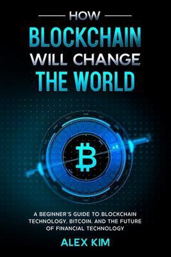 How Blockchain will Change the World - cover