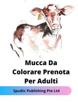 Mucca Da Colorare Prenota Per Adulti